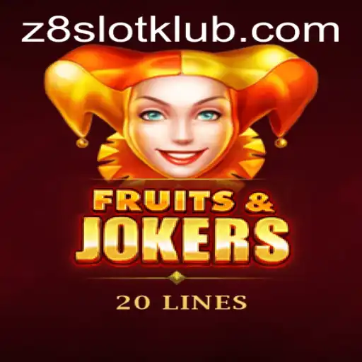 A Comprehensive Look into FruitsAndJokers20 and the Exciting World of Z8SLOT